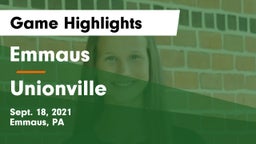 Emmaus  vs Unionville  Game Highlights - Sept. 18, 2021