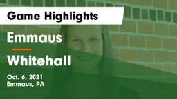 Emmaus  vs Whitehall  Game Highlights - Oct. 6, 2021