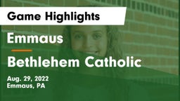Emmaus  vs Bethlehem Catholic  Game Highlights - Aug. 29, 2022