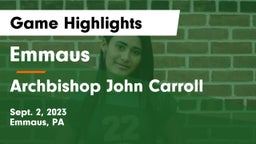 Emmaus  vs Archbishop John Carroll  Game Highlights - Sept. 2, 2023