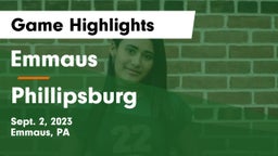 Emmaus  vs Phillipsburg  Game Highlights - Sept. 2, 2023