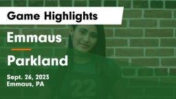 Emmaus  vs Parkland  Game Highlights - Sept. 26, 2023