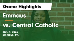 Emmaus  vs vs. Central Catholic Game Highlights - Oct. 4, 2023