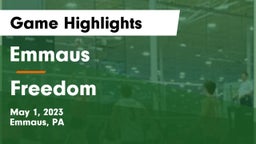 Emmaus  vs Freedom  Game Highlights - May 1, 2023