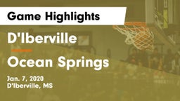 D'Iberville  vs Ocean Springs  Game Highlights - Jan. 7, 2020