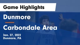Dunmore  vs Carbondale Area  Game Highlights - Jan. 27, 2022