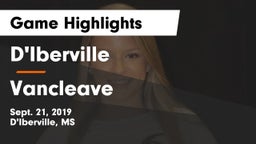 D'Iberville  vs Vancleave  Game Highlights - Sept. 21, 2019