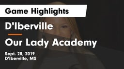 D'Iberville  vs Our Lady Academy Game Highlights - Sept. 28, 2019