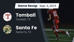 Recap: Tomball  vs. Santa Fe  2019