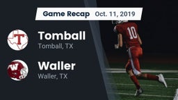 Recap: Tomball  vs. Waller  2019