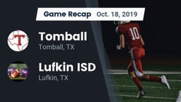 Recap: Tomball  vs. Lufkin ISD 2019