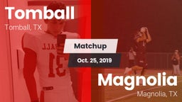 Matchup: Tomball  vs. Magnolia  2019