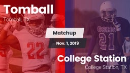 Matchup: Tomball  vs. College Station  2019