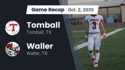 Recap: Tomball  vs. Waller  2020