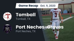 Recap: Tomball  vs. Port Neches-Groves  2020