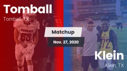 Matchup: Tomball  vs. Klein  2020