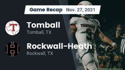 Recap: Tomball  vs. Rockwall-Heath  2021