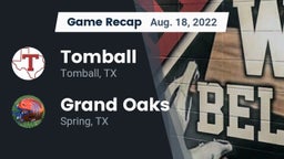 Recap: Tomball  vs. Grand Oaks  2022