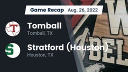 Recap: Tomball  vs. Stratford  (Houston) 2022