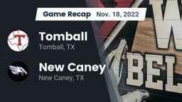 Recap: Tomball  vs. New Caney  2022