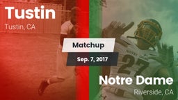 Matchup: Tustin  vs. Notre Dame  2017