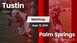 Matchup: Tustin  vs. Palm Springs  2019