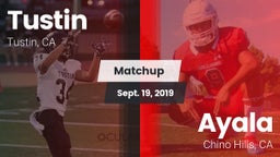 Matchup: Tustin  vs. Ayala  2019