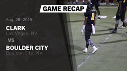 Recap: Clark  vs. Boulder City  2015