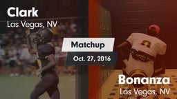 Matchup: Clark  vs. Bonanza  2016