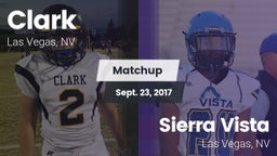 Matchup: Clark  vs. Sierra Vista  2017
