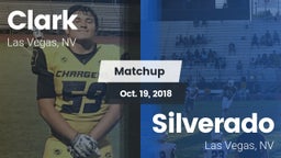 Matchup: Clark  vs. Silverado  2018