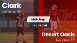 Matchup: Clark  vs. Desert Oasis  2019