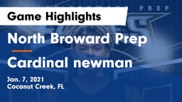 North Broward Prep  vs Cardinal newman Game Highlights - Jan. 7, 2021