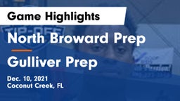 North Broward Prep  vs Gulliver Prep  Game Highlights - Dec. 10, 2021