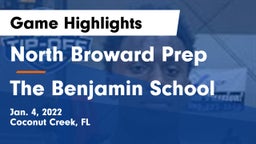 North Broward Prep  vs The Benjamin School Game Highlights - Jan. 4, 2022