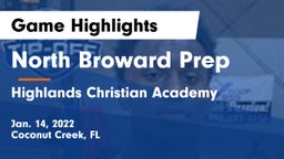 North Broward Prep  vs Highlands Christian Academy Game Highlights - Jan. 14, 2022