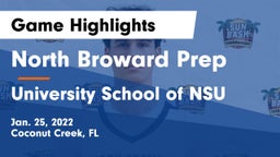 North Broward Prep  vs University School of NSU Game Highlights - Jan. 25, 2022