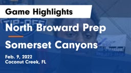 North Broward Prep  vs Somerset Canyons Game Highlights - Feb. 9, 2022