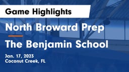 North Broward Prep  vs The Benjamin School Game Highlights - Jan. 17, 2023