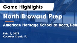 North Broward Prep  vs American Heritage School of Boca/Delray Game Highlights - Feb. 8, 2023