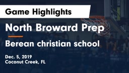 North Broward Prep  vs Berean christian school Game Highlights - Dec. 5, 2019