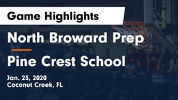 North Broward Prep  vs Pine Crest School Game Highlights - Jan. 23, 2020