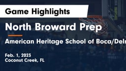 North Broward Prep  vs American Heritage School of Boca/Delray Game Highlights - Feb. 1, 2023