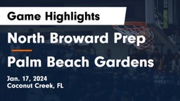 North Broward Prep  vs Palm Beach Gardens  Game Highlights - Jan. 17, 2024