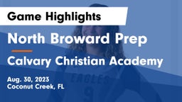 North Broward Prep  vs Calvary Christian Academy Game Highlights - Aug. 30, 2023