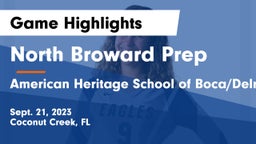 North Broward Prep  vs American Heritage School of Boca/Delray Game Highlights - Sept. 21, 2023
