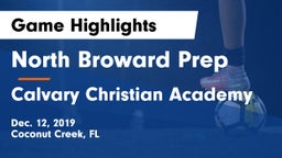 North Broward Prep  vs Calvary Christian Academy Game Highlights - Dec. 12, 2019