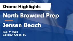 North Broward Prep  vs Jensen Beach  Game Highlights - Feb. 9, 2021