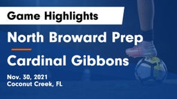 North Broward Prep  vs Cardinal Gibbons Game Highlights - Nov. 30, 2021