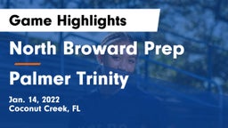 North Broward Prep  vs Palmer Trinity  Game Highlights - Jan. 14, 2022